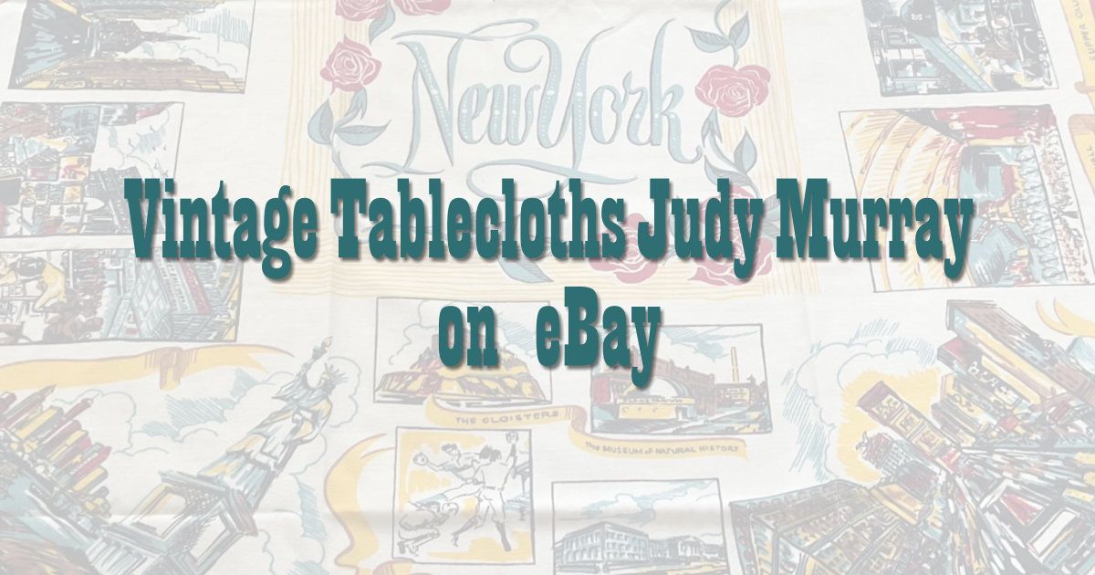 Online Store from a Vintage Table Cloth Lovers Club Member